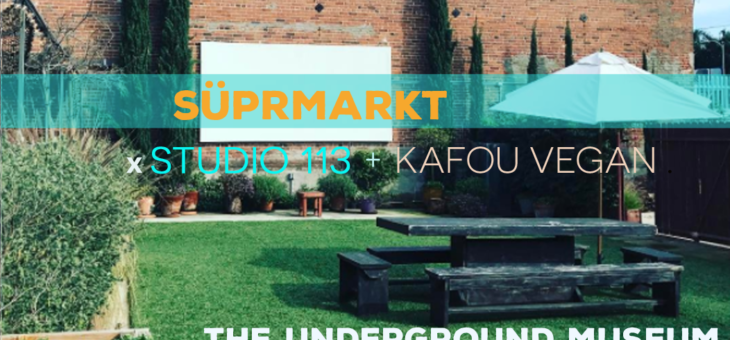 SÜPRMARKT + THE UNDERGROUND MUSEUM